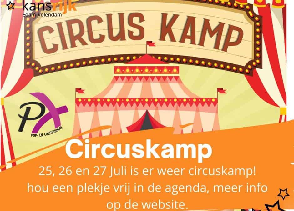 25 t/m 27 juli: Circus kamp 2023 in Edam